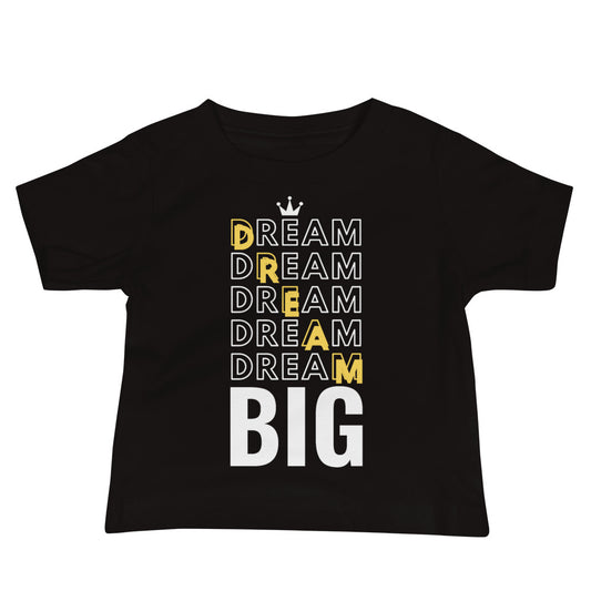 Dream Big Baby Tee