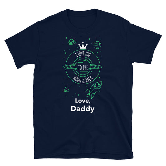 I love You to the Moon Dad's Tee - HBS Inspire Me