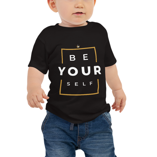 Be Yourself Baby T-Shirt - HBS Inspire Me