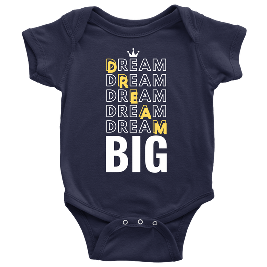 Dream Big Baby Bodysuit and T-shirt - HBS Inspire Me